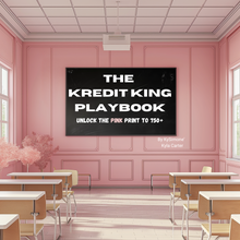 Load image into Gallery viewer, The Kredit King Playbook